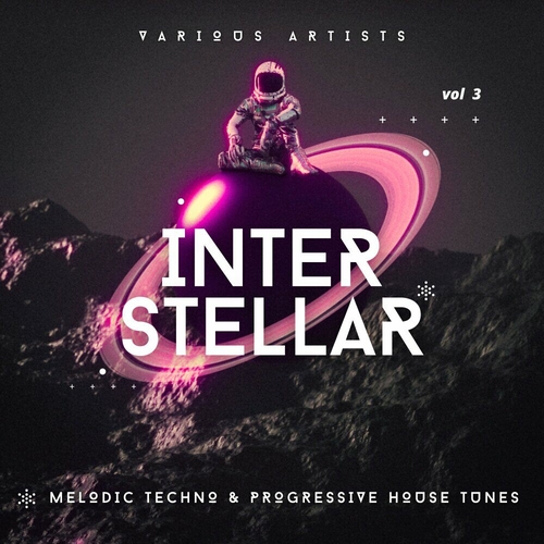 VA - Interstellar (Melodic Techno & Progressive House Tunes) Vol 3 [WWNIGHT330]